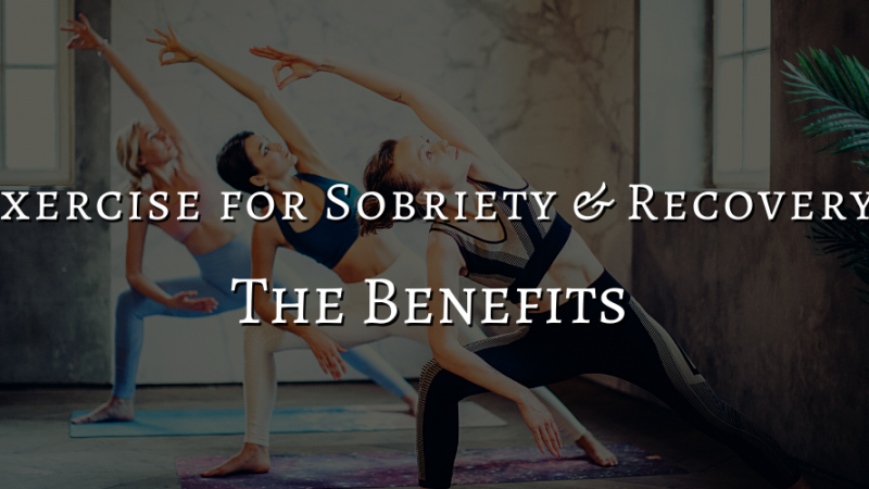 exercises for sobriety and recovery